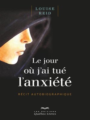 cover image of Le jour où j'ai tué l'anxiété